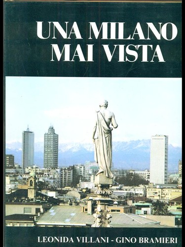 Una milano mai vista - una,